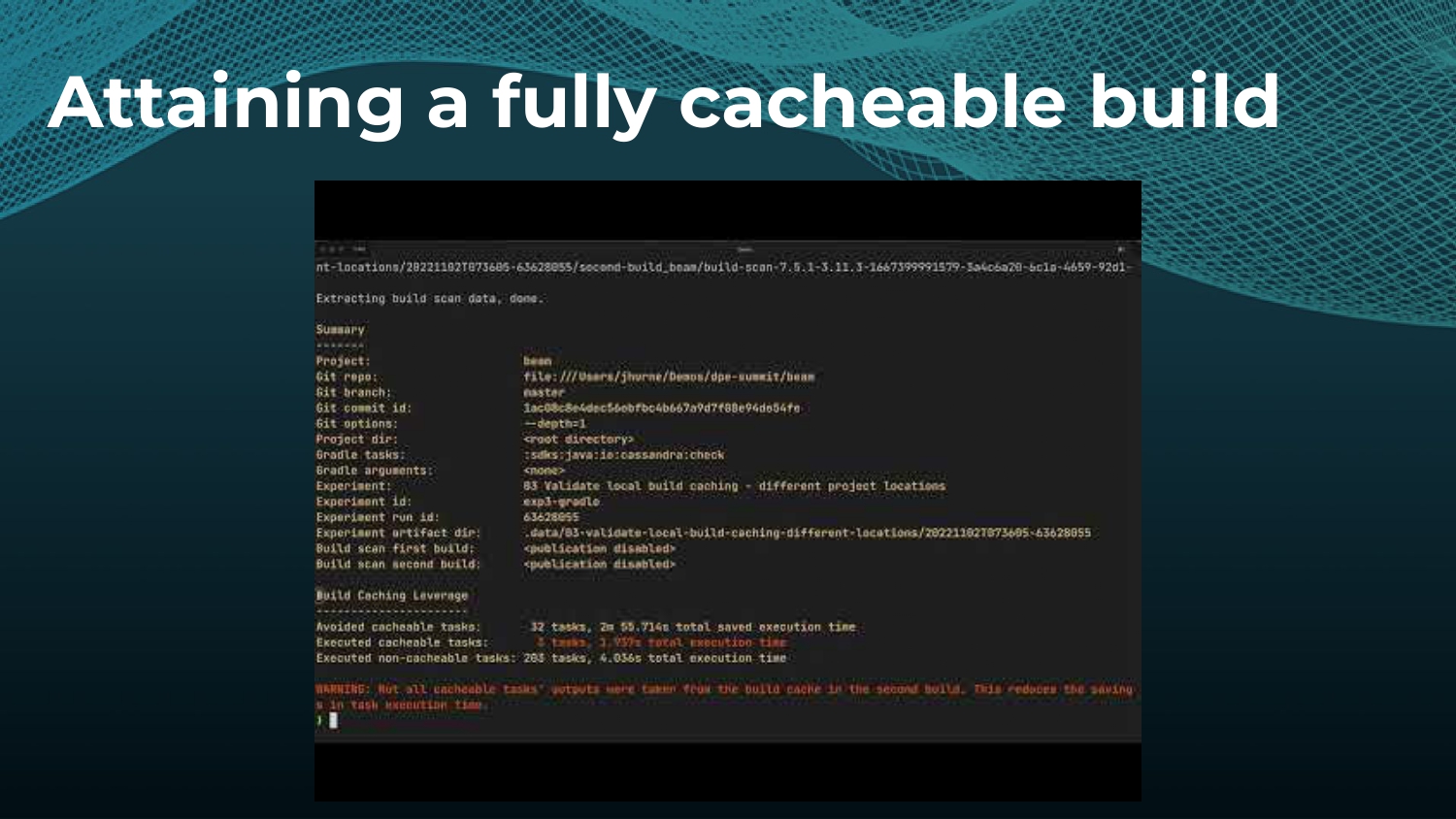 Strategies to Make and Keep Builds Cacheable — slide 24