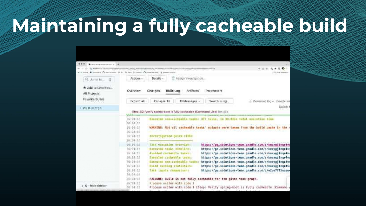Strategies to Make and Keep Builds Cacheable — slide 28