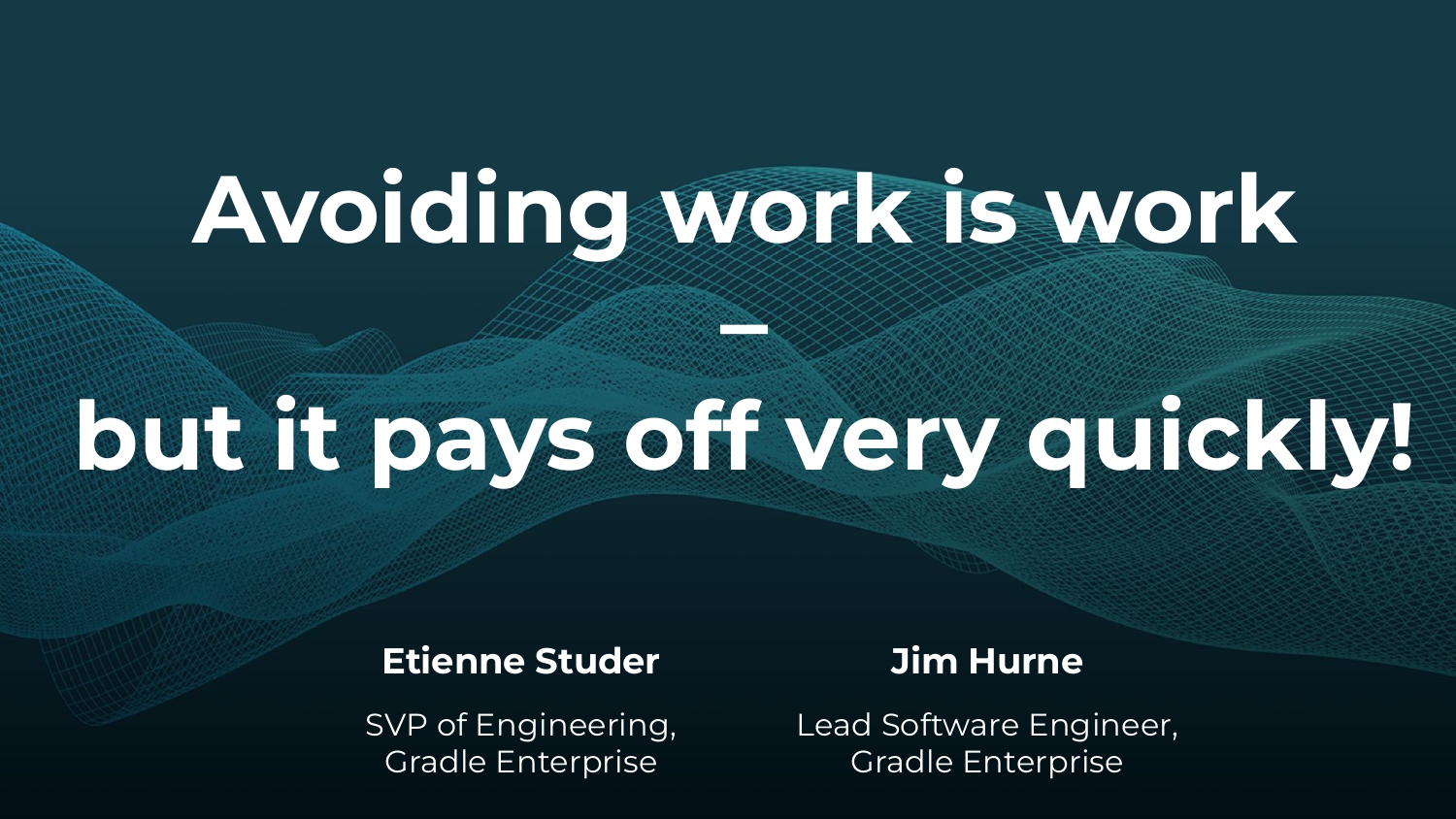 Strategies to Make and Keep Builds Cacheable — slide 38