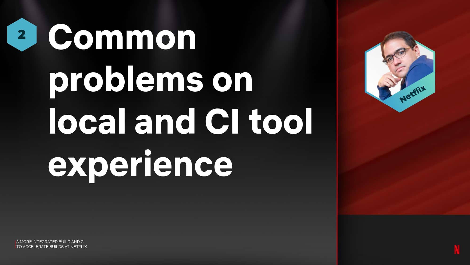 A More Integrated Build and CI to Accelerate Builds at Netflix — slide 8