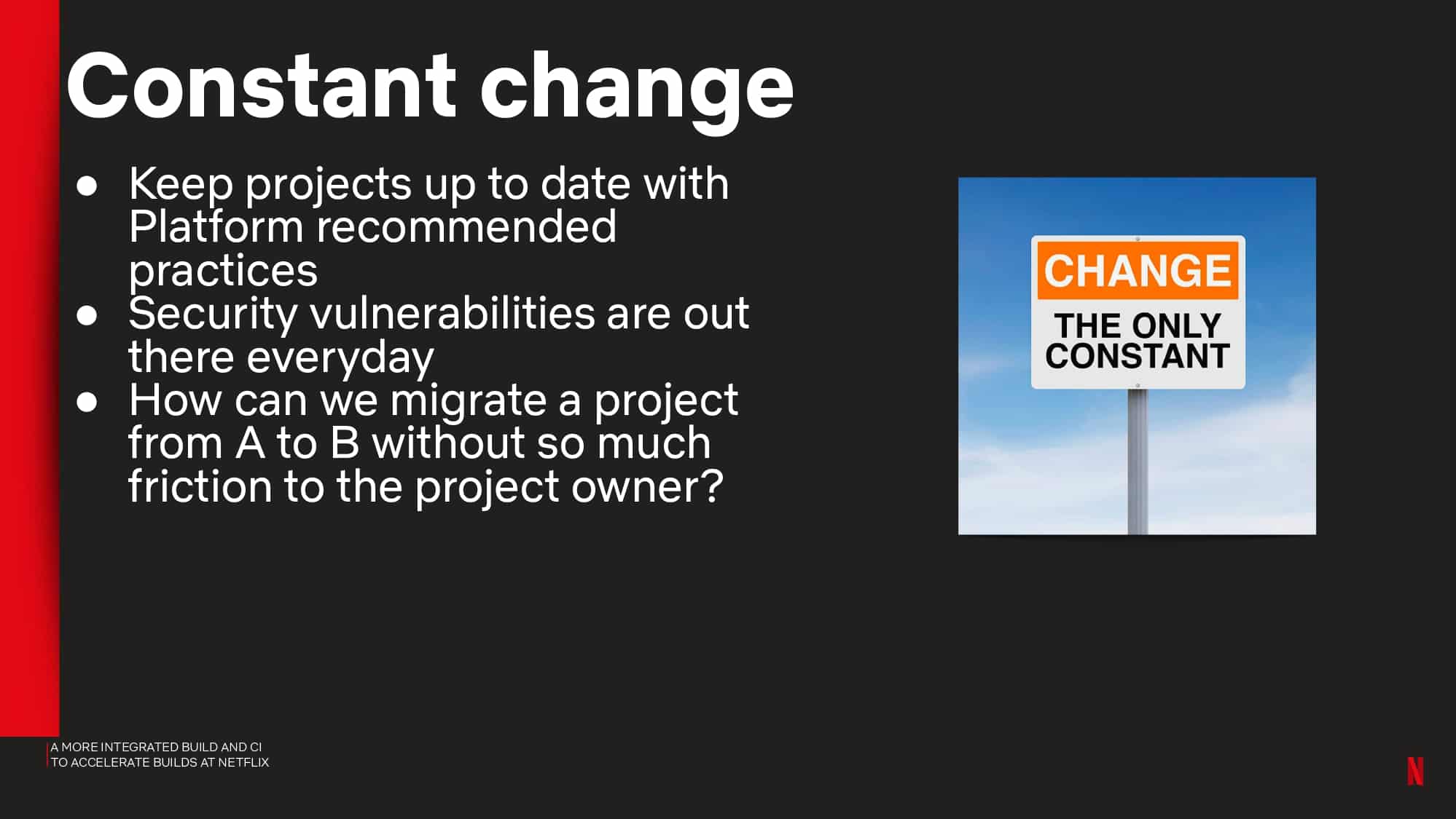 A More Integrated Build and CI to Accelerate Builds at Netflix — slide 12