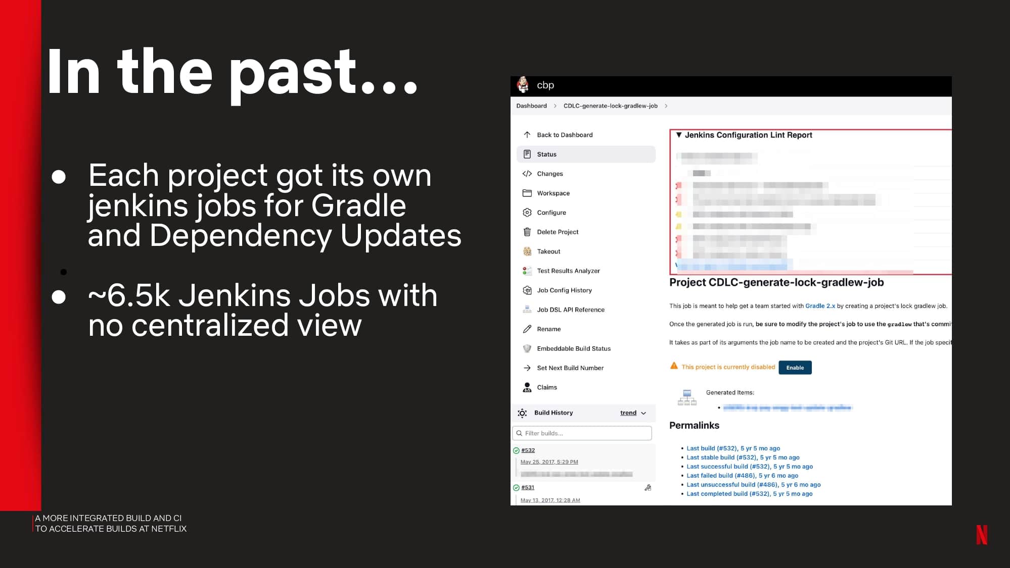 A More Integrated Build and CI to Accelerate Builds at Netflix — slide 15