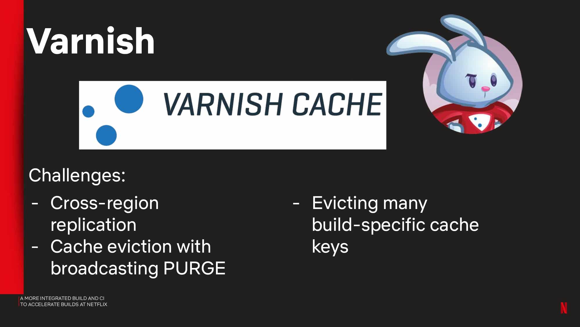 A More Integrated Build and CI to Accelerate Builds at Netflix — slide 28