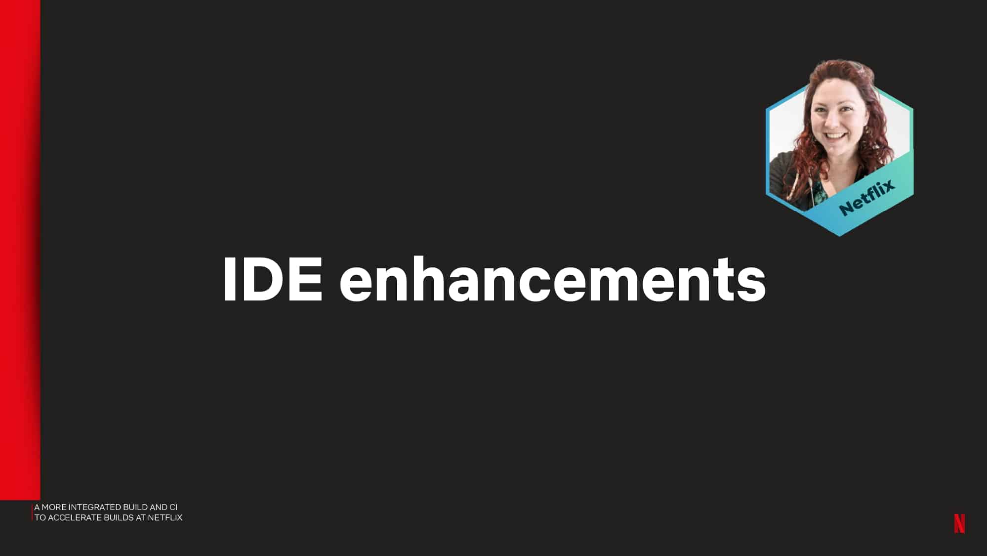 A More Integrated Build and CI to Accelerate Builds at Netflix — slide 56
