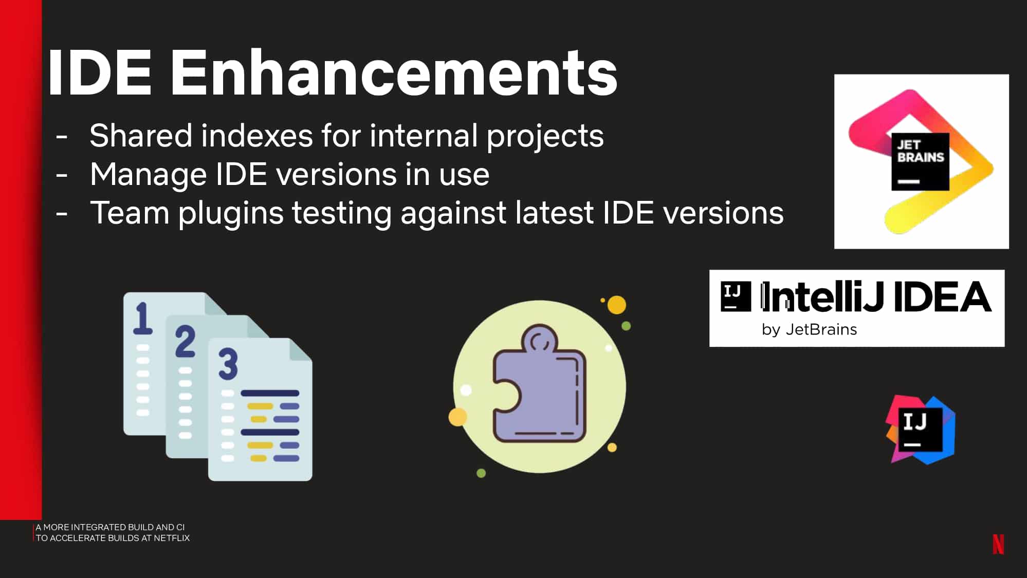 A More Integrated Build and CI to Accelerate Builds at Netflix — slide 57