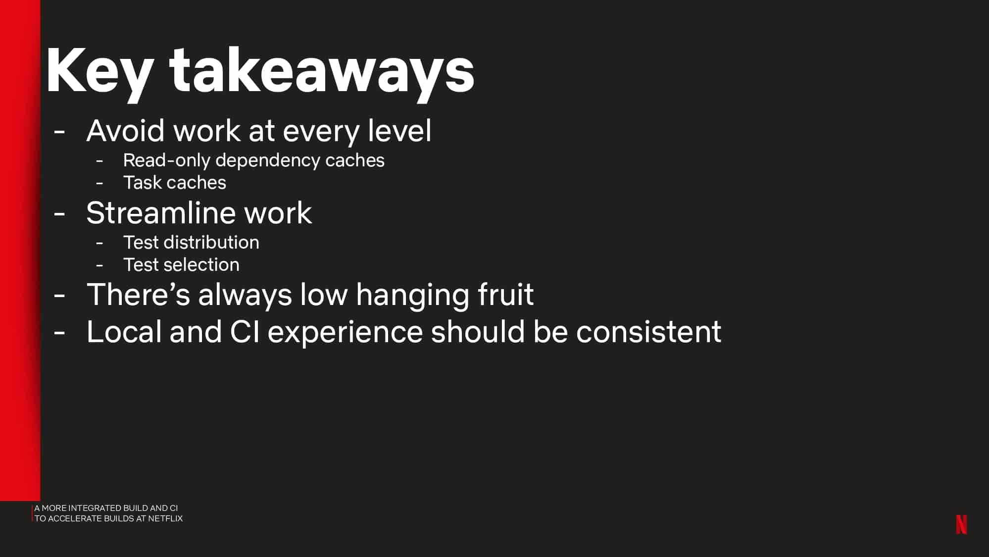 A More Integrated Build and CI to Accelerate Builds at Netflix — slide 58