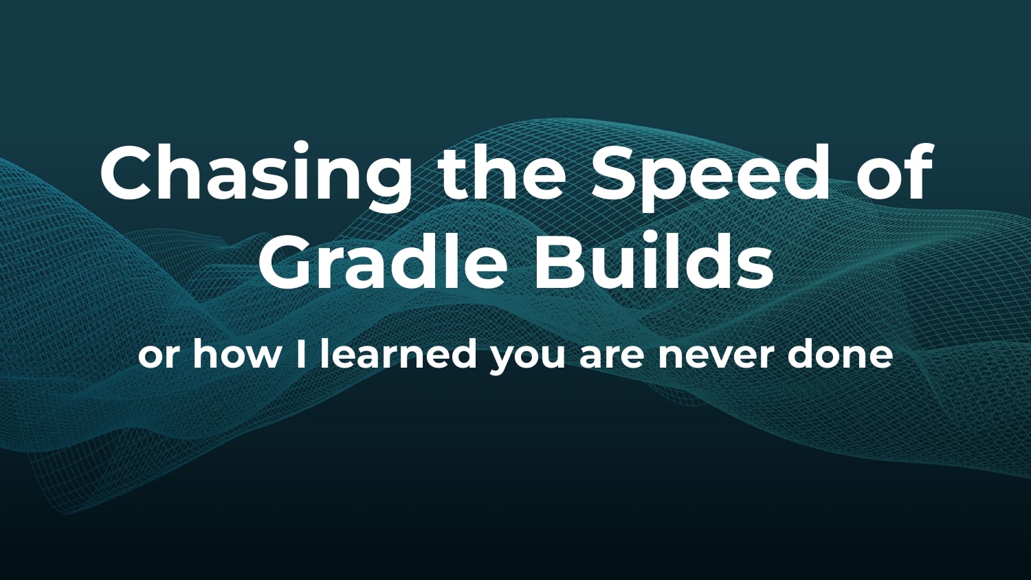 Chasing the Speed of Gradle Builds — slide 2