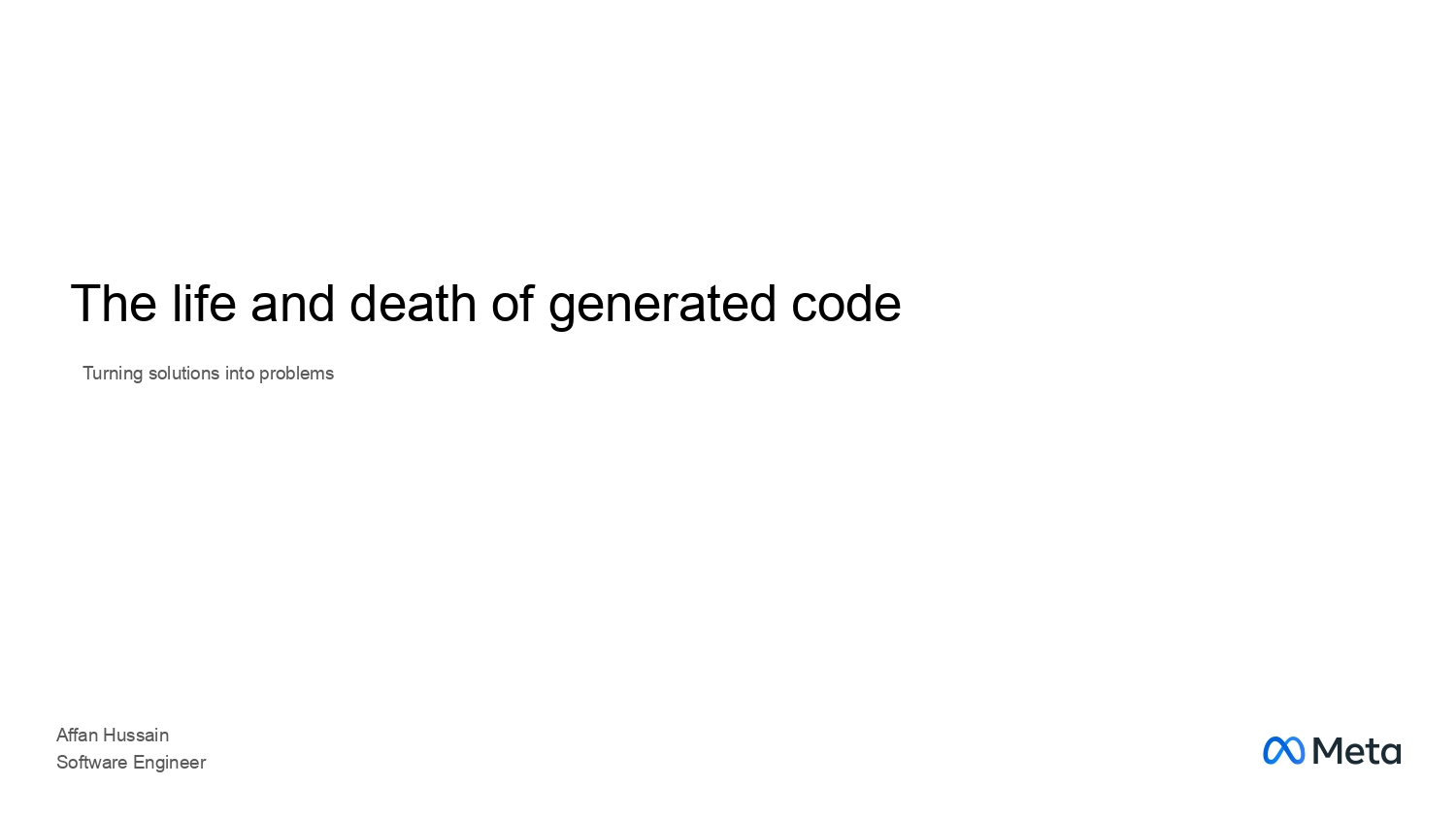 The Life and Death of Generated Code — slide 2