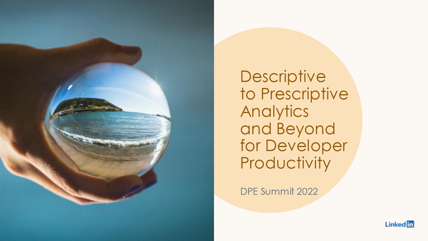 Descriptive to Prescriptive Analytics and Beyond for Developer Productivity — slide 1
