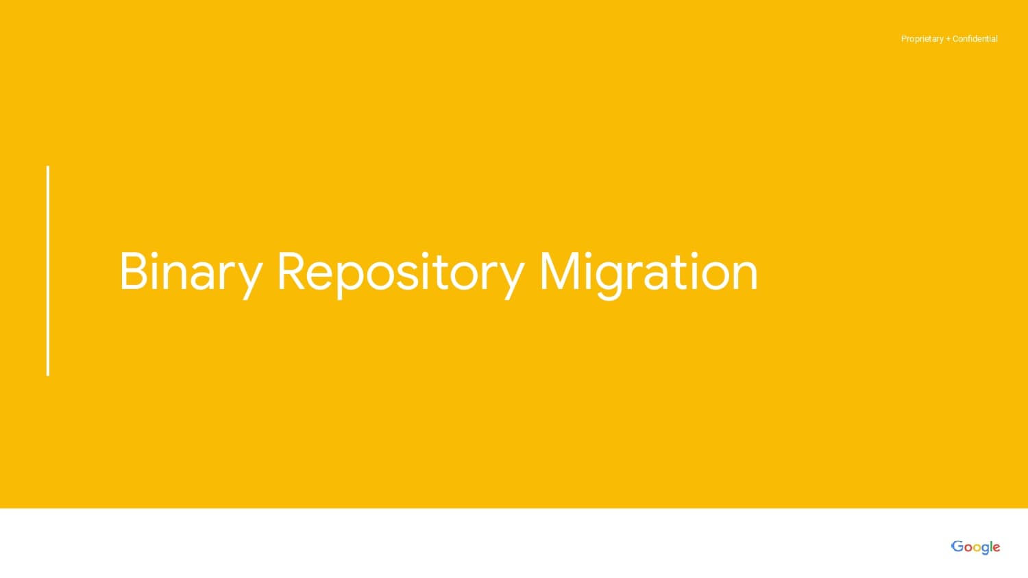 Flaky Tests & Binary Repositories, a Year in the Life of a Google DPE Engineer — slide 15