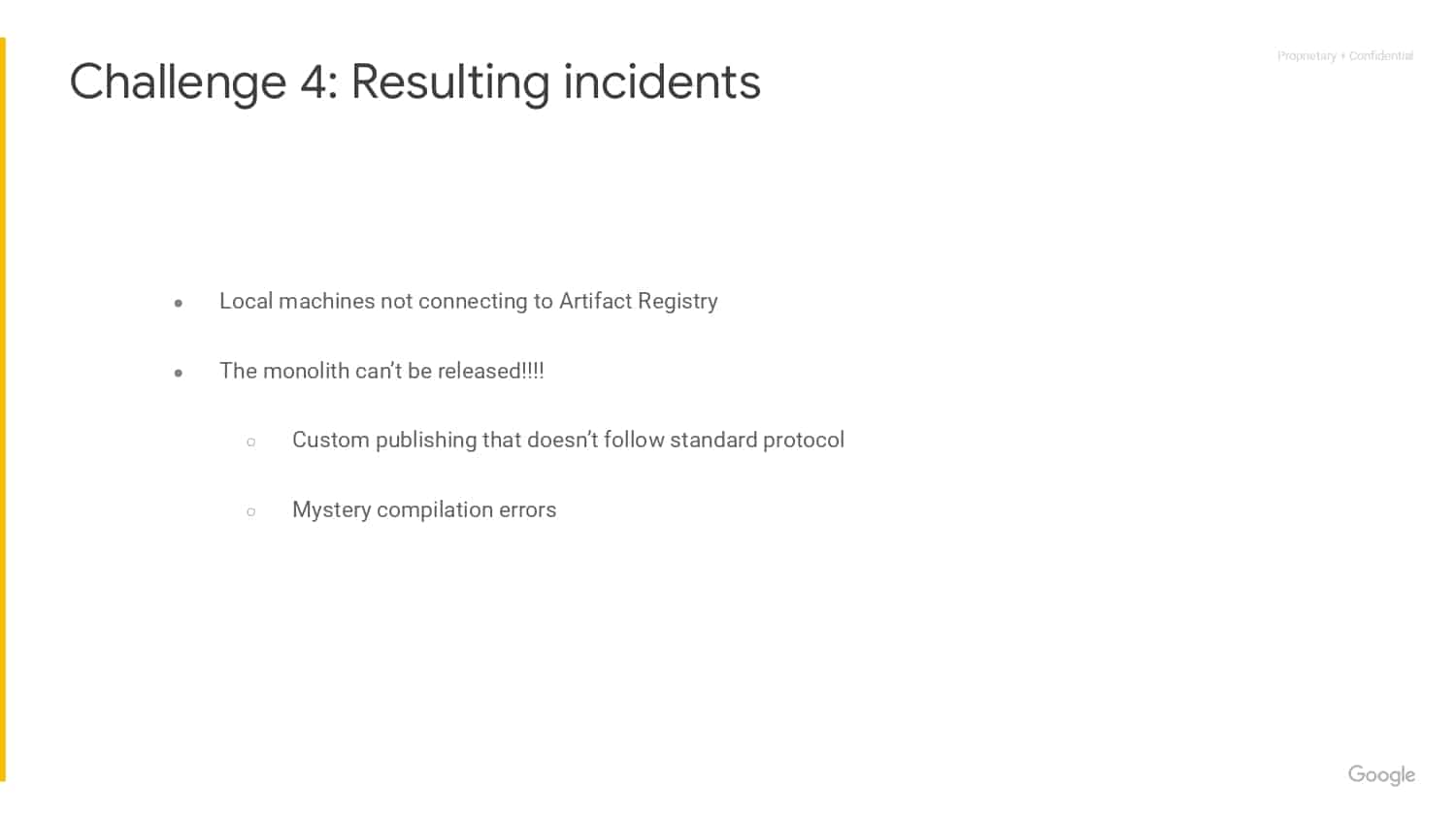 Flaky Tests & Binary Repositories, a Year in the Life of a Google DPE Engineer — slide 22