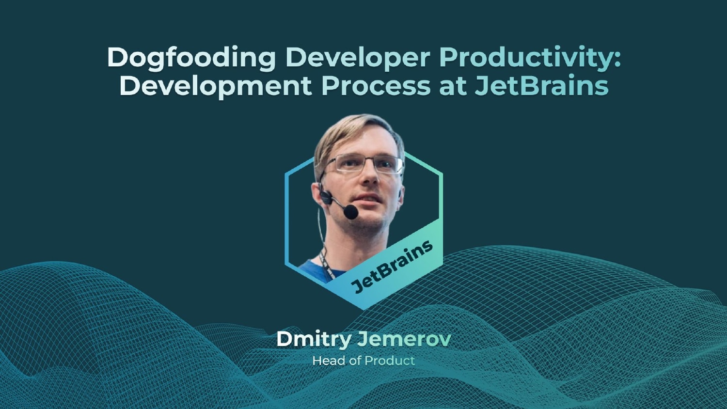 Dogfooding Developer Productivity: Development Process at JetBrains — slide 1