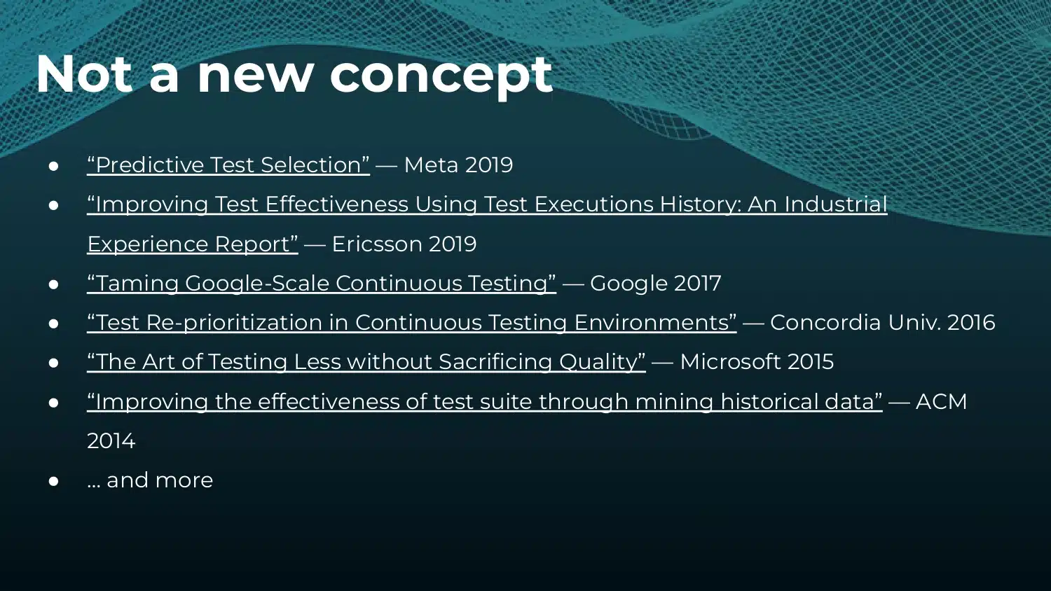 Foundations of Predictive Test Selection — slide 7
