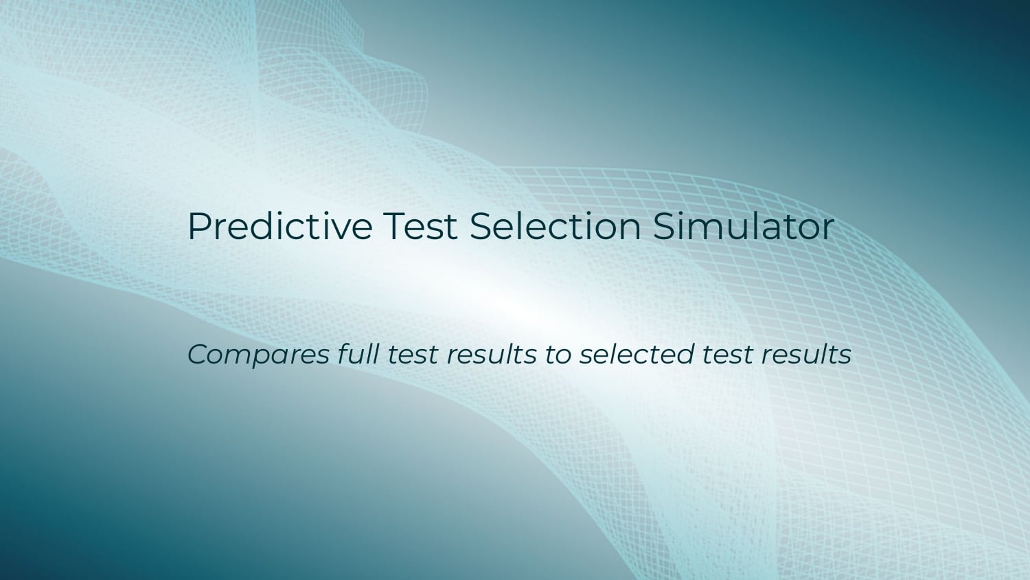 Foundations of Predictive Test Selection — slide 12