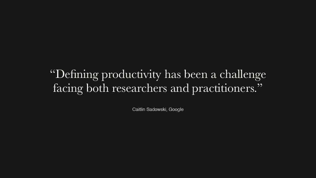 We’re Measuring Productivity Wrong — slide 5