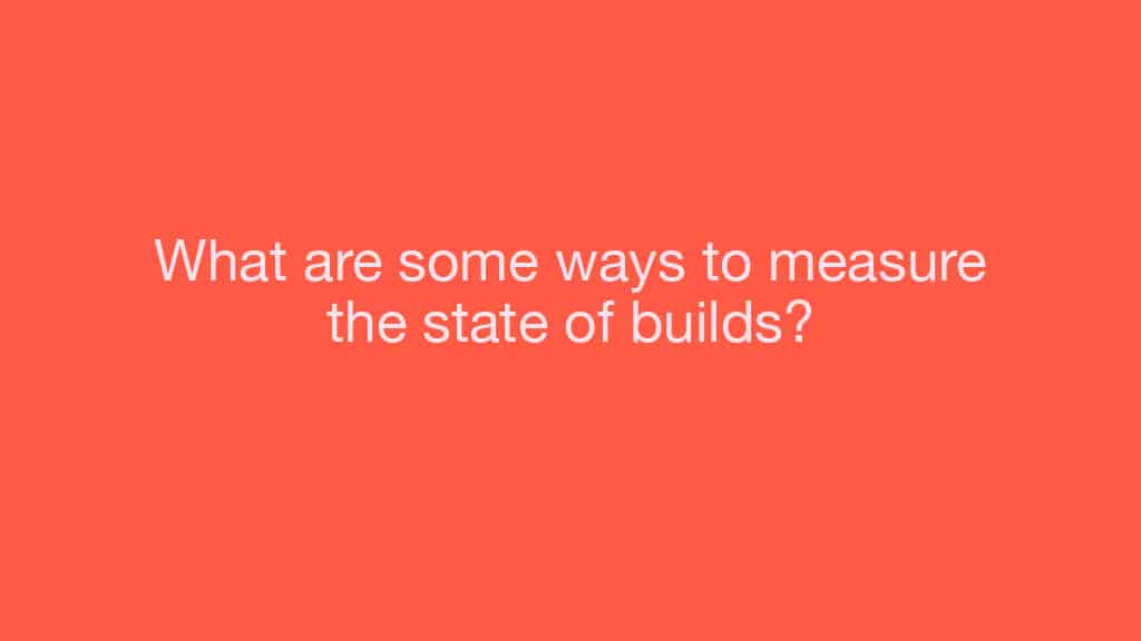 Build Health and Velocity Score: How Pinterest Tracks the State of Builds — slide 9