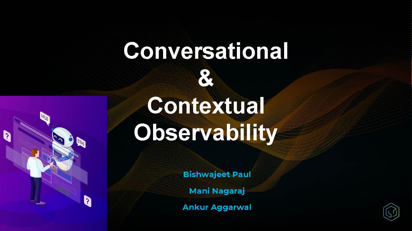 Conversational and Contextual Observability — slide 1