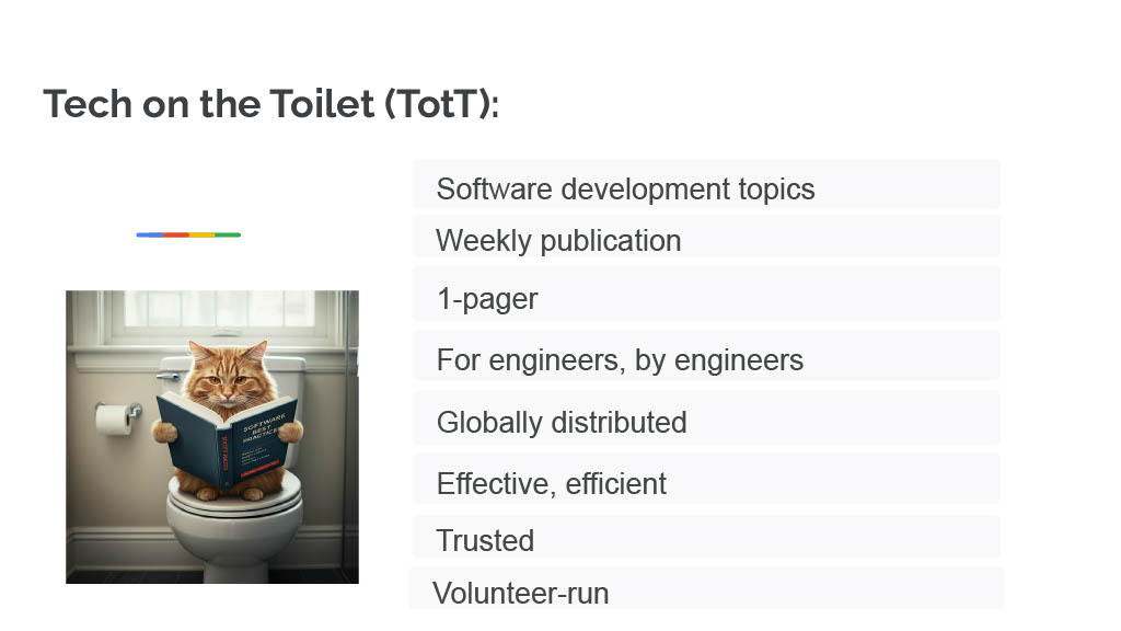 How Google Uses Bathroom Breaks to Improve Developer Knowledge and Productivity — slide 34