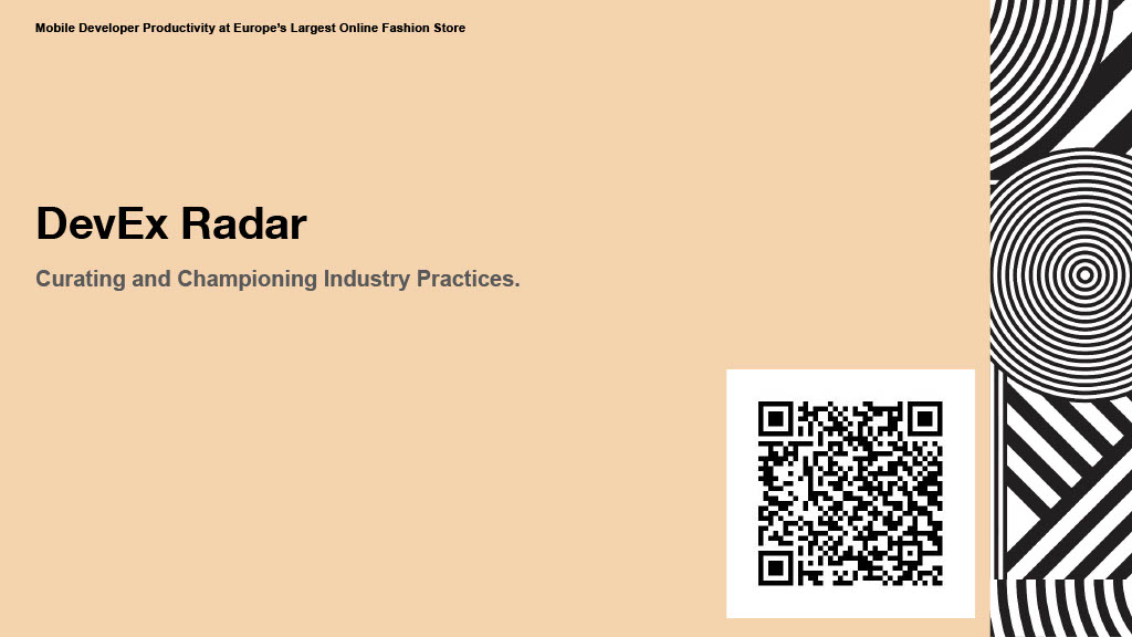 Mobile Developer Productivity Engineering at Europe’s Largest Online Fashion Store — slide 22