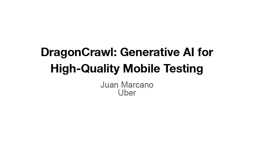 DragonCrawl: Shifting Mobile Testing to the Left with AI — slide 1