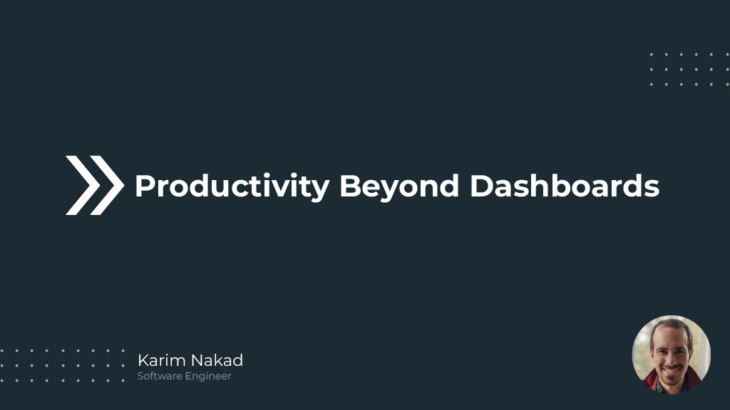 Productivity Beyond Dashboards — slide 1