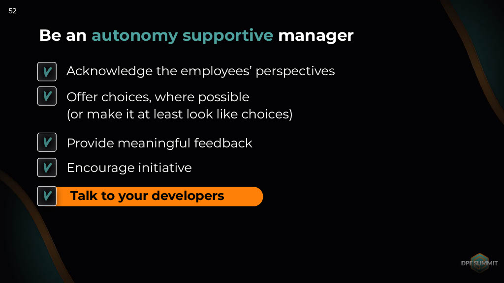 Three Words to Remember When Working with People’s Motivation and Productivity: Autonomy, Competence, Relatedness to Others — slide 52