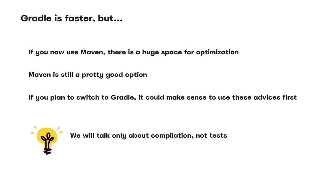 Speed Up Your Maven Build x10…Before You Move to Gradle — slide 2