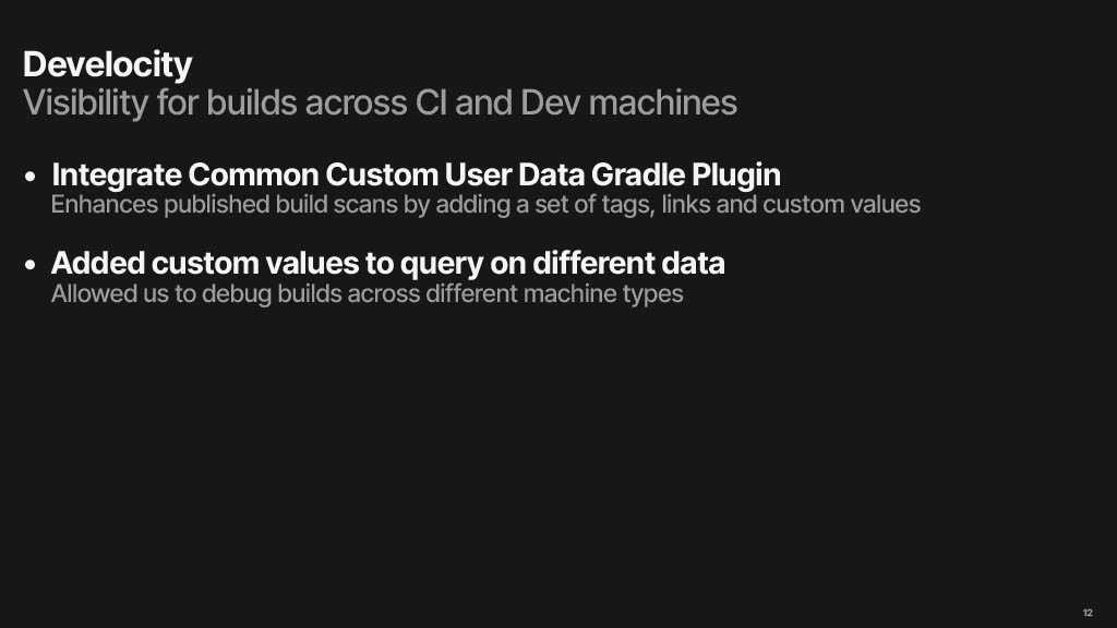 Reducing Build Times by 50%: A Story of Tools, Data, and Persistence — slide 12